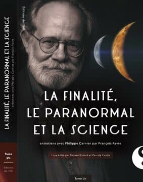 Couverture — La finalité, le paranormal et la science : Entretiens avec Philippe Garnier